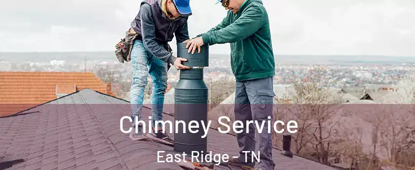  Chimney Service East Ridge - TN