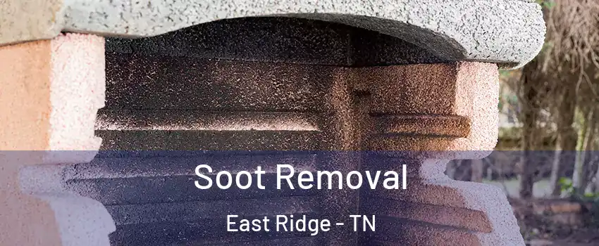  Soot Removal East Ridge - TN